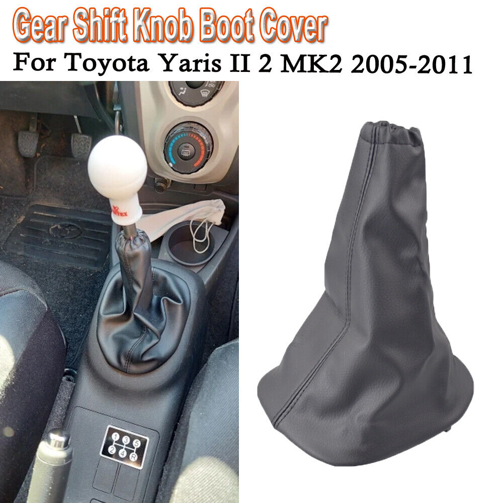 Manual Gear Shift Knob Gaiter Speed Toyota Yaris II 2 MK2 2005-2011